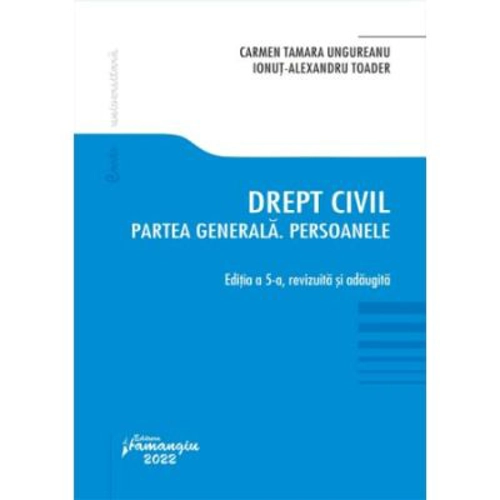 Drept civil. Partea generala. Persoanele. Editia a 5-a