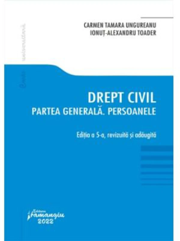 Drept civil. Partea generala. Persoanele. Editia a 5-a