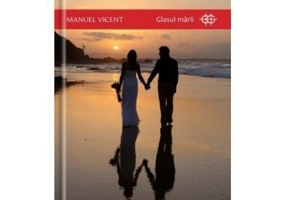 Glasul marii - Manuel Vicent