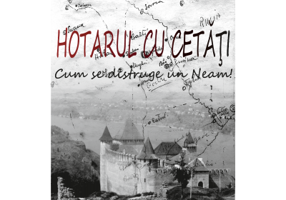 Hotarul cu cetati. Cum se distruge un neam!
