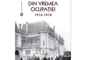 Din vremea ocupatiei 1916-1918 - Anibal Stoenescu