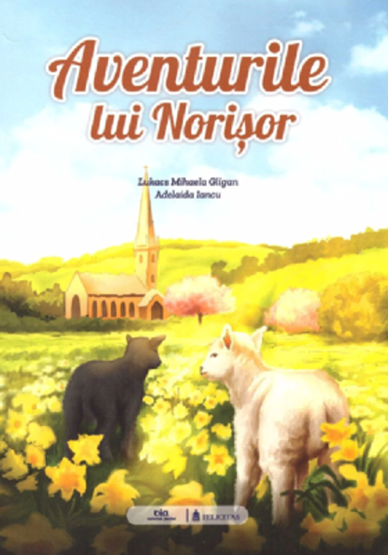 Aventurile lui Norisor - Lukacs Mihaela Gligan, Adelaida Iancu