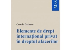 Elemente de drept international privat in dreptul afacerilor - Cosmin Dariescu