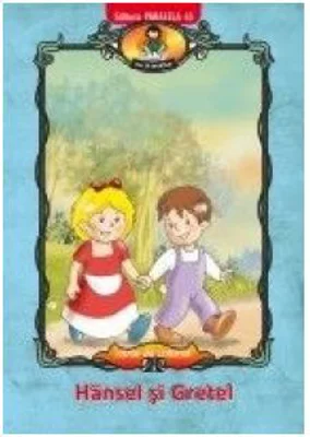 Hansel si Gretel, dupa Fratii Grimm - Serban Andreescu