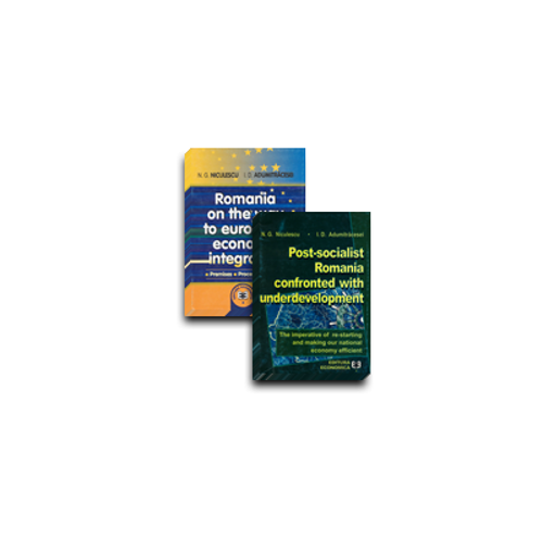 Pachet: Post-socialist Romania confronted with underdevelopment, Romania on the way to european economic integration - Ioan D. Adumitracesei, Niculae