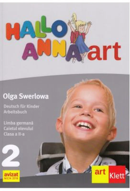 Hallo Anna. Limba germana. Caietul elevului. Clasa a 2-a