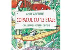 Copacul cu 13 etaje - Andy Griffiths