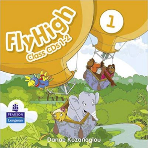 Fly High Level 1 Class CDs - Danae Kozanoglou