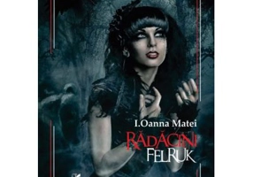 Radacini, Felruk - I. Oanna Matei