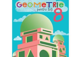 Geometrie pentru toti, clasa a 8-a - Petre Nachila