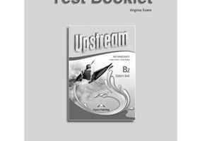 Curs limba engleza Upstream Intermediate B2 Teste - Virginia Evans, Jenny Dooley