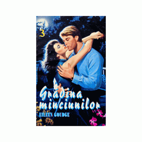 Gradina minciunilor 3 vol