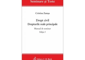 Drept civil. Drepturile reale principale. Manual de seminar. Editia 3