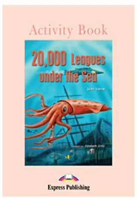 Literatura adaptata pentru copii 20, 000 Leagues under the Sea Caiet de activitati