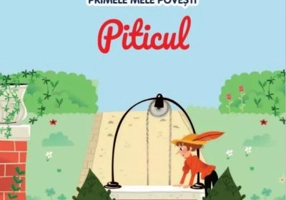 Volumul 61. Primele mele povesti. Piticul
