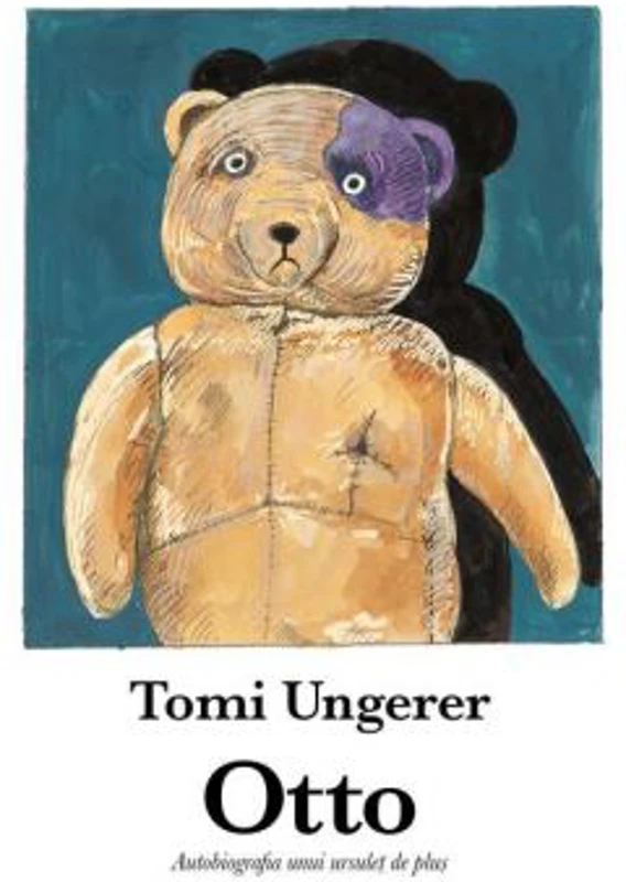 Otto. Autobiografia unui ursulet de plus