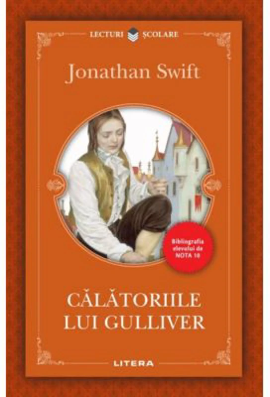 Calatoriile lui Gulliver - Jonathan Swift