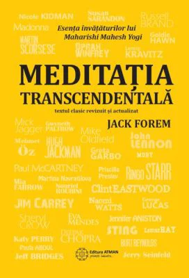 Meditatia Transcendentala - Jack Forem