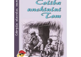 Coliba unchiului Tom - Harriet Beecher Stowe