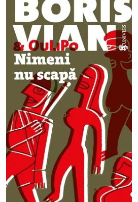 Nimeni nu scapa - Boris Vian