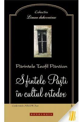 Sfintele Pasti in cultul ortodox