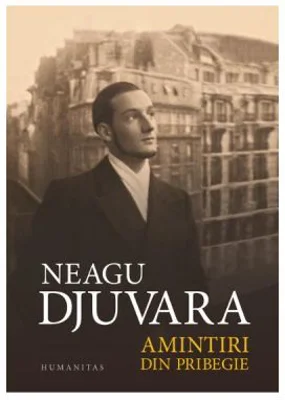 Amintiri din pribegie Ed. 2018 - Neagu Djuvara