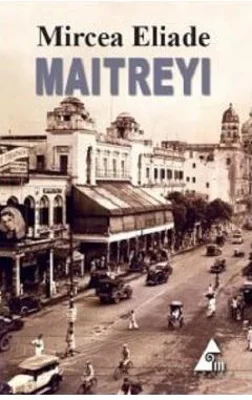 Maitreyi - Mircea Eliade