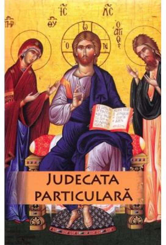Judecata particulara a sufletului omenesc dupa iesirea din trup - Nicodim Mandita