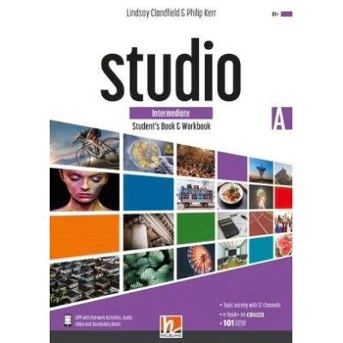 STUDIO Intermediate Student’s Book &amp; Workbook A