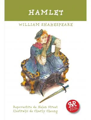 Hamlet. Repovestire de Helen Street - William Shakespeare