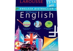 Engleza distractiva 13-14 ani. 100 exercitii progresive, 100 de jocuri didactice, 100 medalioane culturale - Larousse