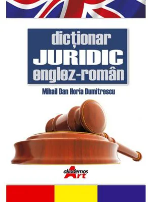 Dictionar englez-roman juridic - Dan Dumitrescu