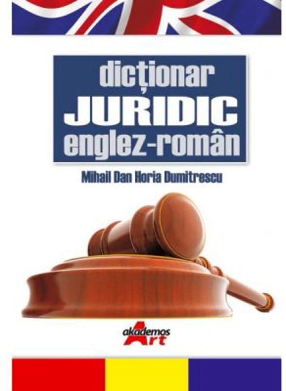 Dictionar englez-roman juridic - Dan Dumitrescu