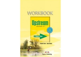 Upstream, Beginner A1+. Workbook Caiet curs limba engleza - Virginia Evans