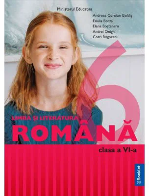 Limba si literatura romana. Manual clasa a 6-a - Andreea Coroian Goldis