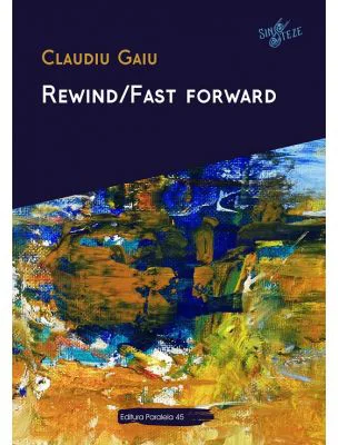 Rewind/Fast forward - Claudiu Gaiu