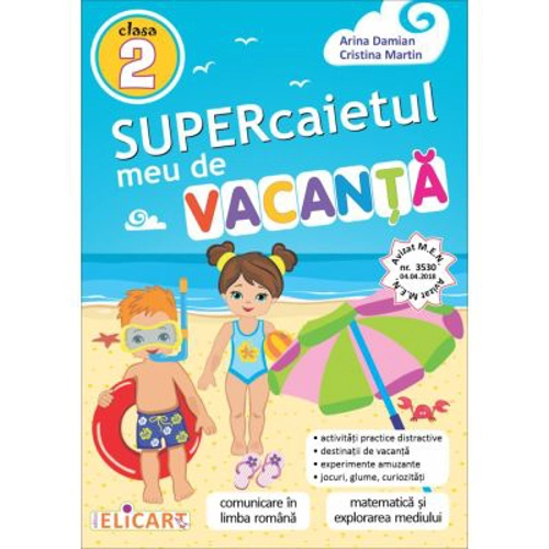 Supercaietul meu de vacanta. Clasa a 2-a - Arina Damian
