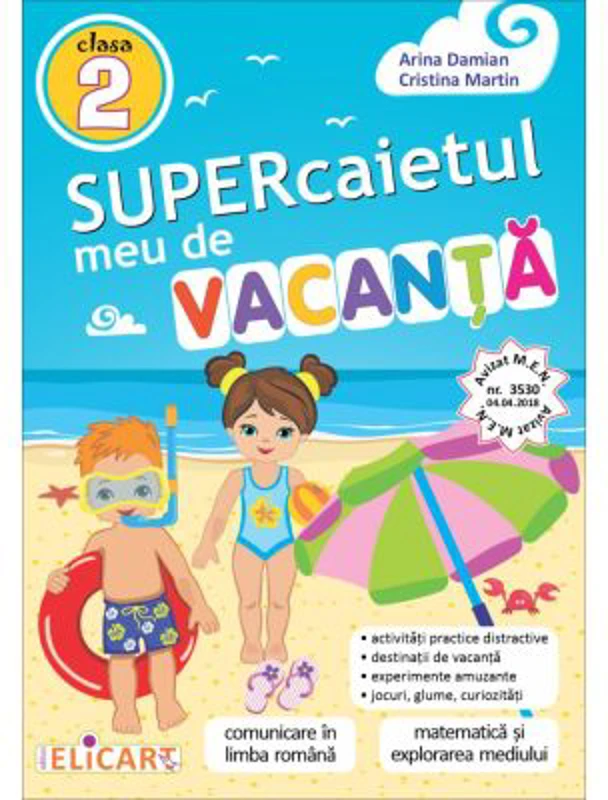 Supercaietul meu de vacanta. Clasa a 2-a - Arina Damian
