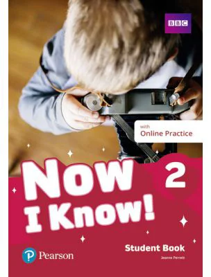 Now I Know! 2 Student Book with Online Practice - Jeanne Perrett