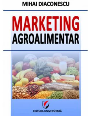 Marketing agroalimentar - Mihai Diaconescu