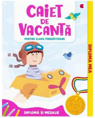 Caiet de vacanta - Clasa pregatitoare