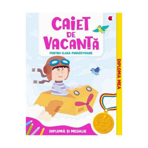Caiet de vacanta - Clasa pregatitoare