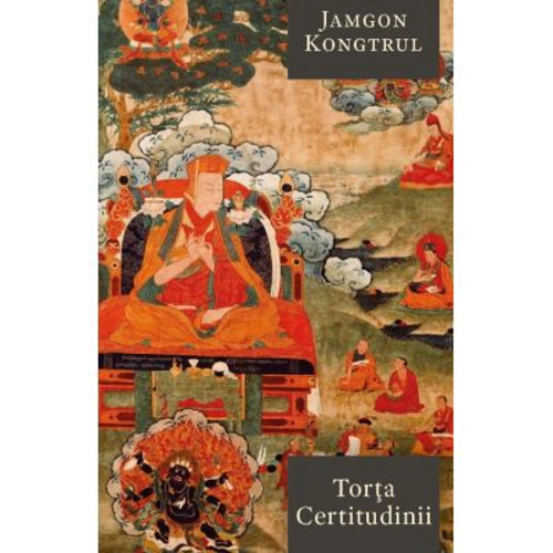 Torta certitudinii - Jamgon Kongtrul