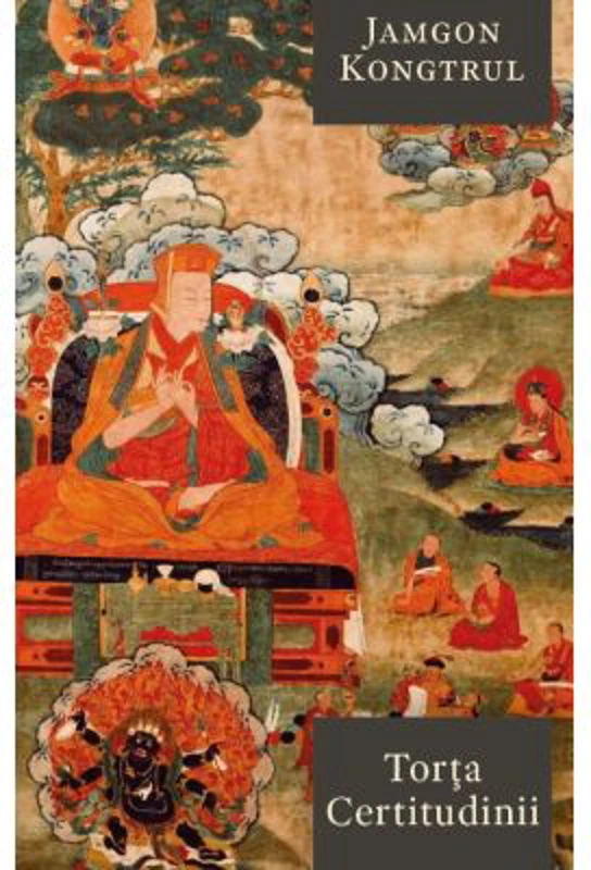 Torta certitudinii - Jamgon Kongtrul