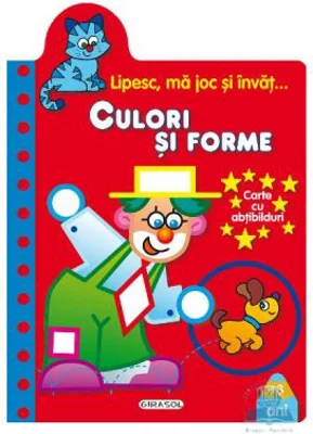 Lipesc, ma joc si invat. Culori si forme. Carte cu abtibilduri