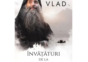 Invataturi de la Muntele Athos - Parintele Vlad Pimen