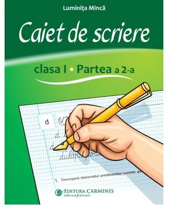 Caiet de scriere. Clasa 1, partea 2. CSDP2 - Luminita Minca