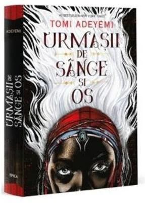 Urmasii de sange si os. Volumul 1. Trilogia Zestrea Orishei