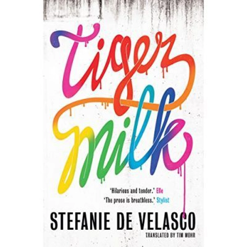 Tiger Milk - Stefanie de Velasco