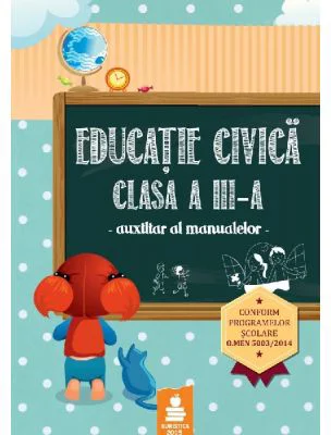 Educatie civica clasa a III-a - Auxiliar al manualelor (Aglaia Buduroi)